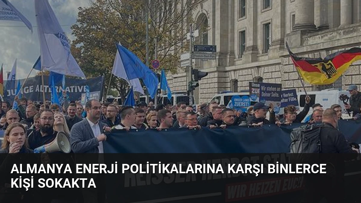 Almanya Enerji Politikalarına Karşı Binlerce Kişi Sokakta