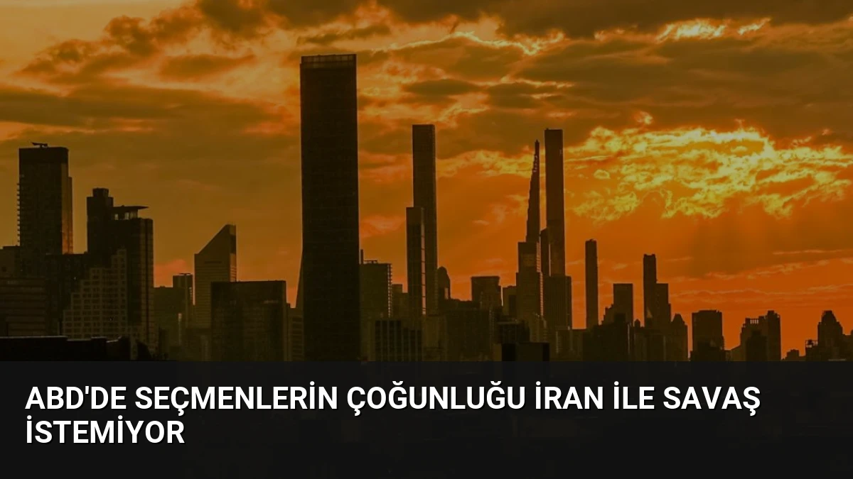 ABD’de Seçmenlerin Çoğunluğu İran ile Savaş İstemiyor