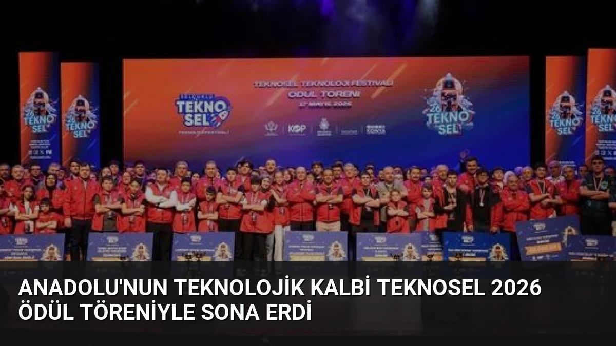 Anadolu’nun Teknolojik Kalbi TEKNOSEL 2026 Ödül Töreniyle Sona Erdi