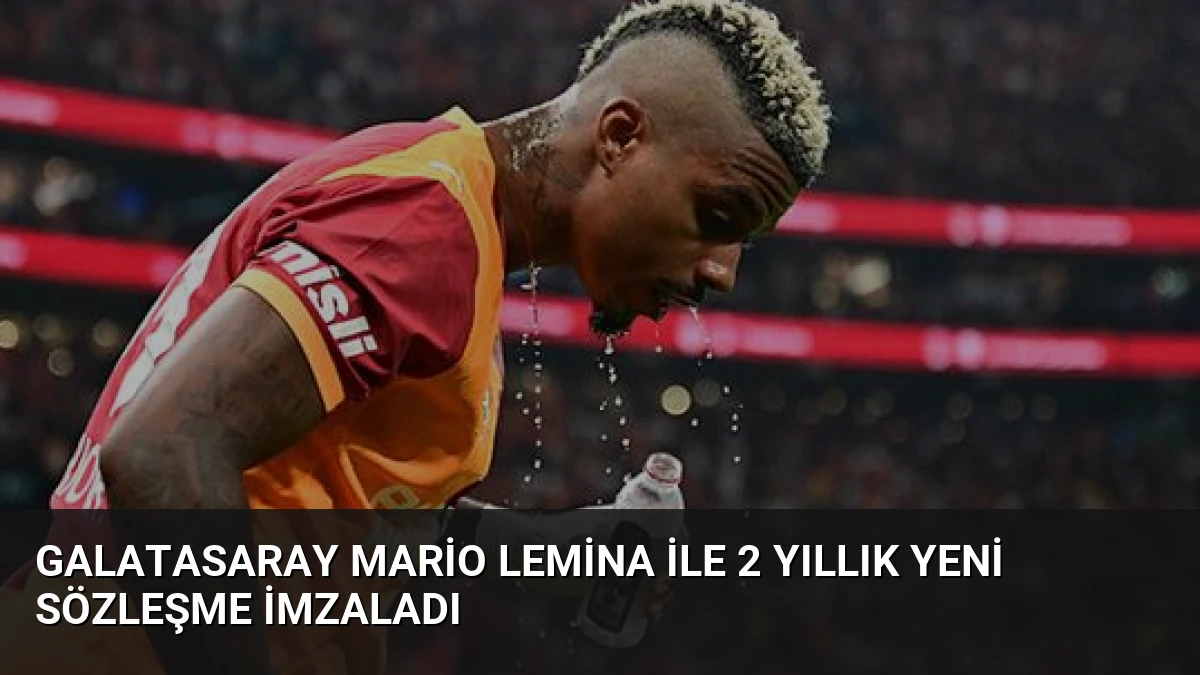 Galatasaray Mario Lemina ile 2 Yıllık Yeni Sözleşme İmzaladı