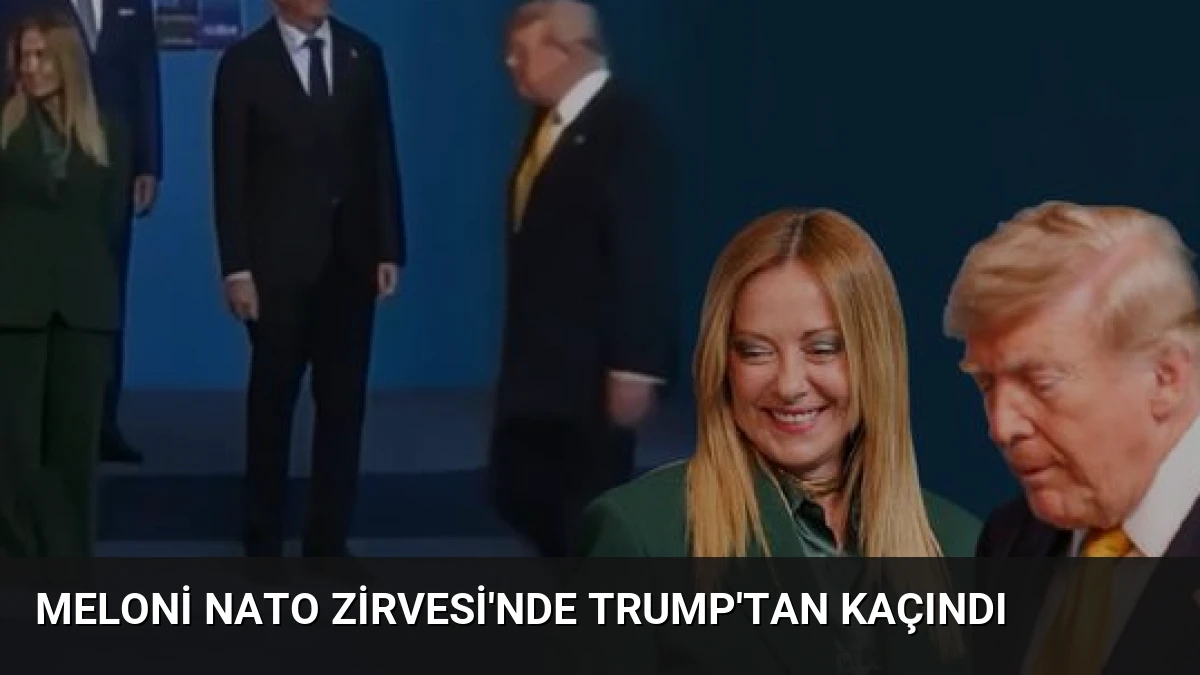 Meloni NATO Zirvesi’nde Trump’tan Kaçındı